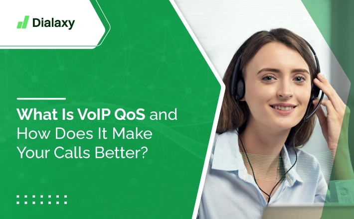 What Is VoIP QoS And How Does It Make Your Calls Better