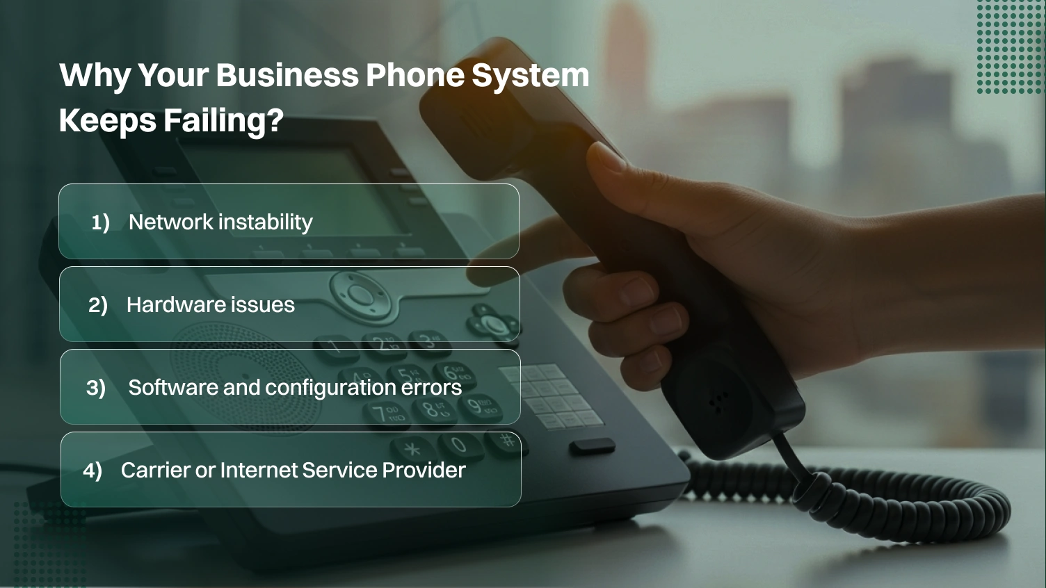 This figure lists the points  of business phone system.