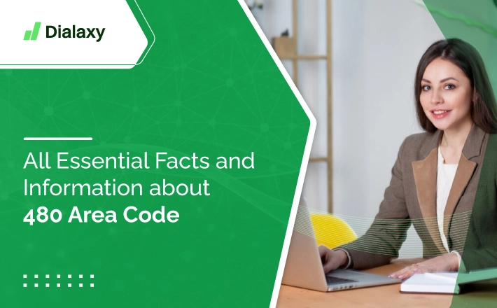 All Essential Facts and Information about 480 Area Code