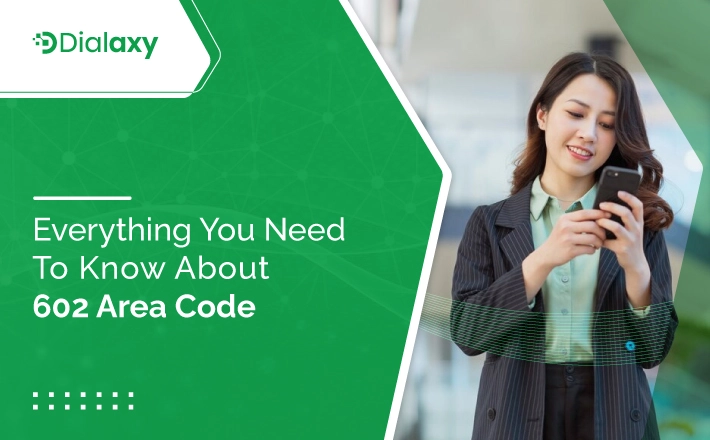 Everything You Need To Know About 602 Area Code