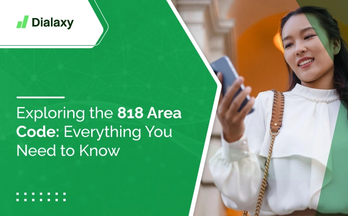 Exploring the 818 Area Code: Everything You Need to Know