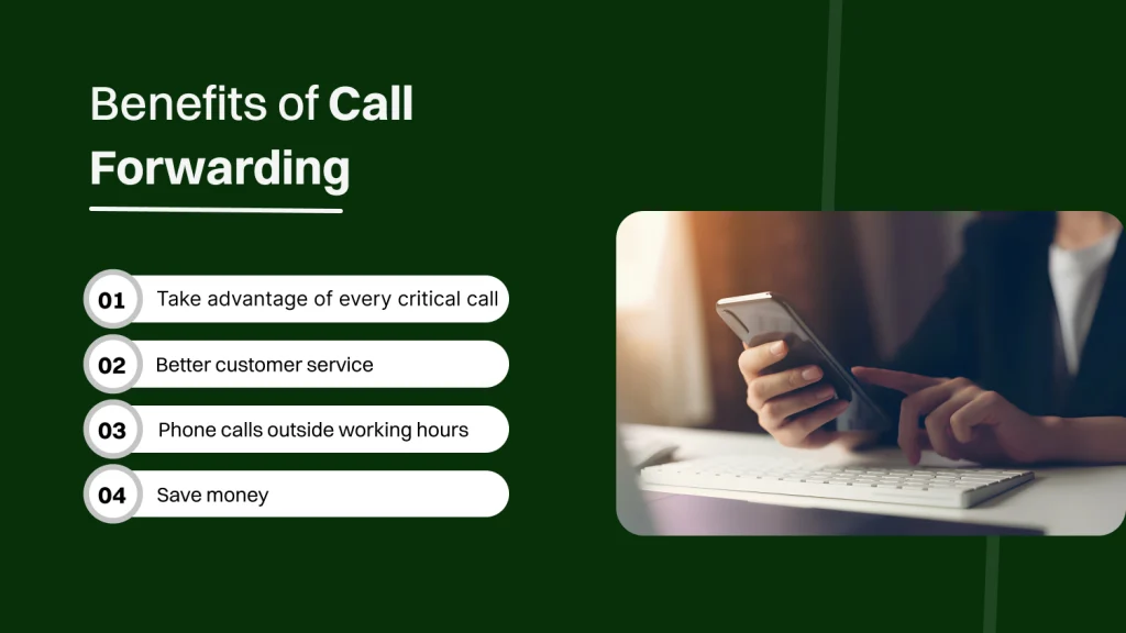 Benefits of call forwarding