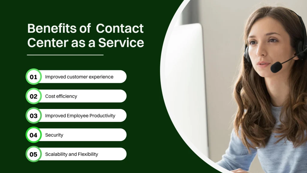 Benefits of  Contact Center as a Service