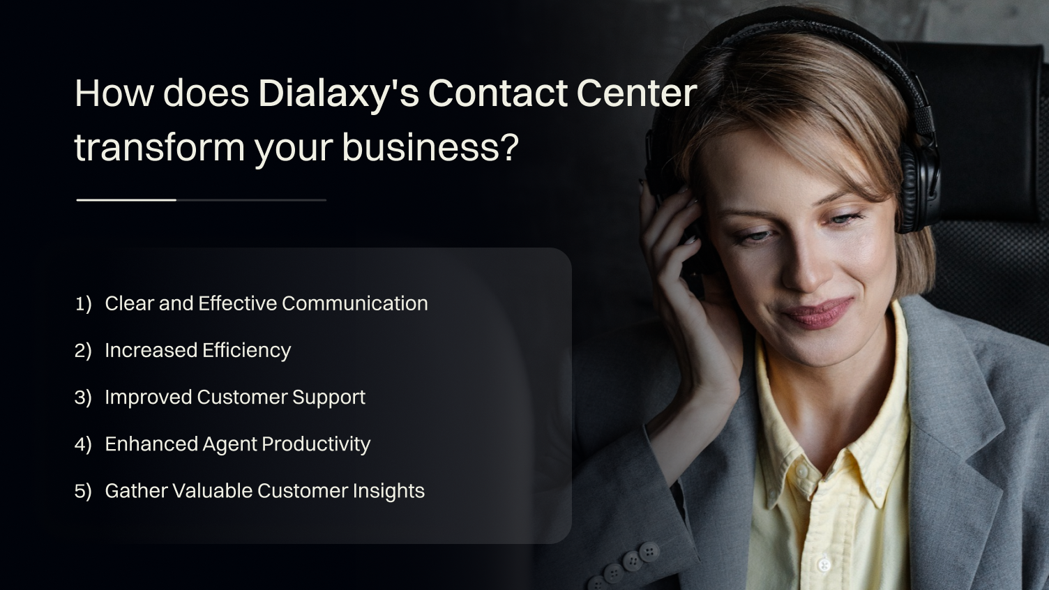 How does Dialaxy's Contact center transform your business?