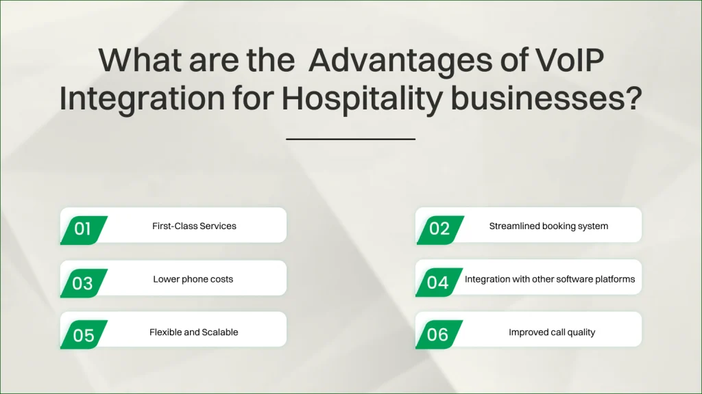What are the  Advantages of VoIP Integration for Hospitality Businesses