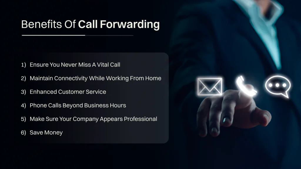 Benefits of call forwarding 