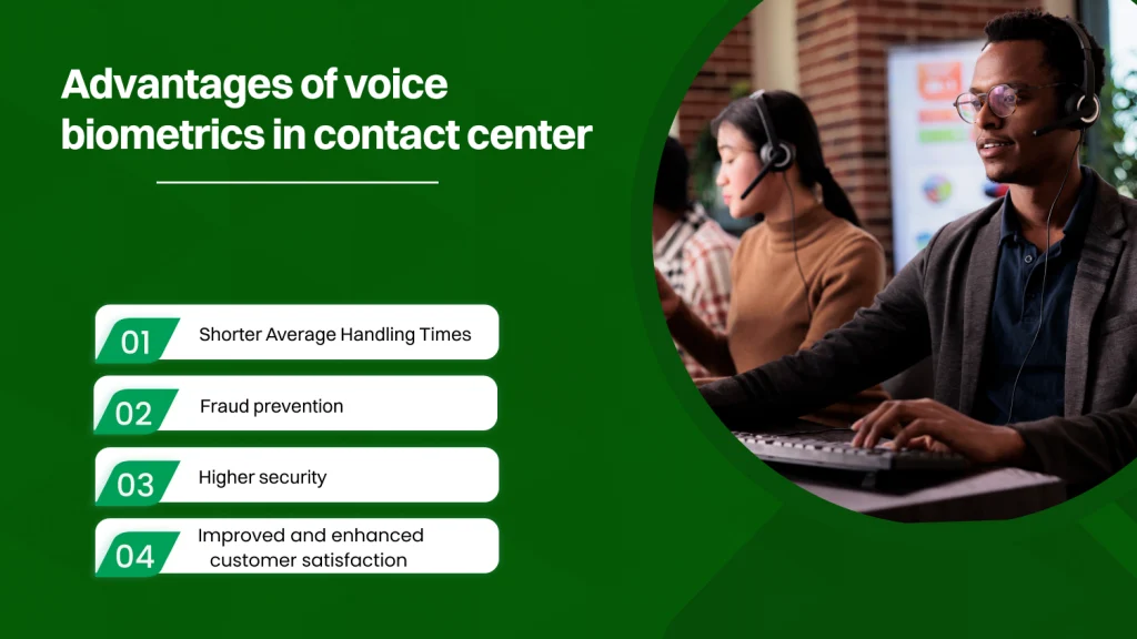 Advantages of voice biometrics in contact center