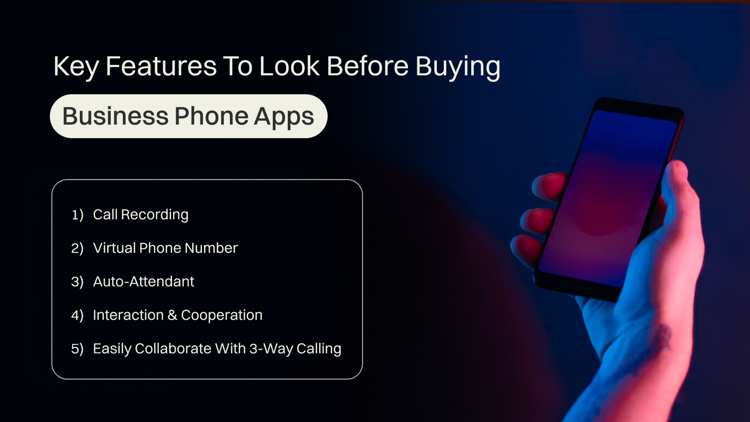 Key Features to Look Before Buying Business Phone Apps