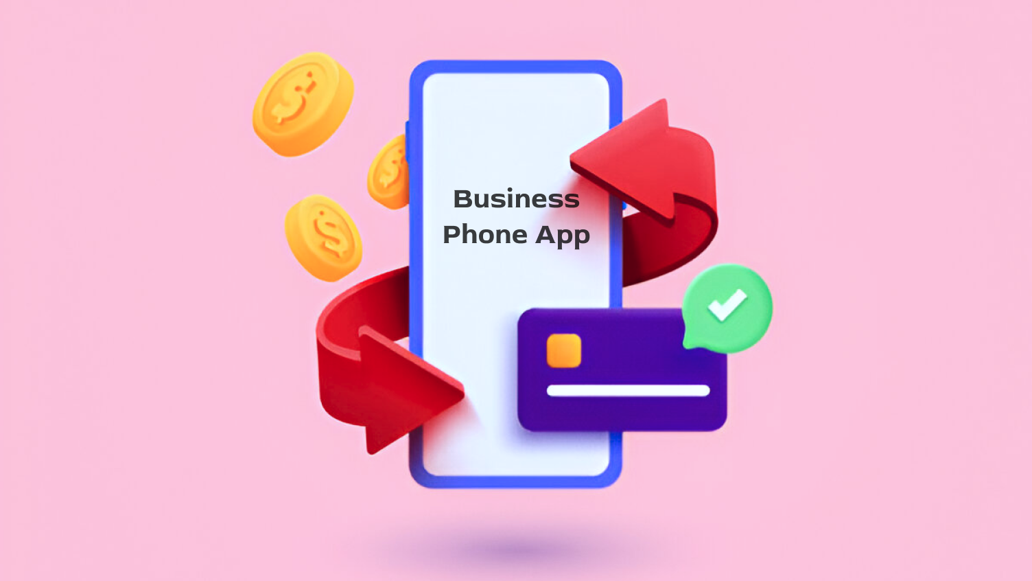 What is a Business Phone App