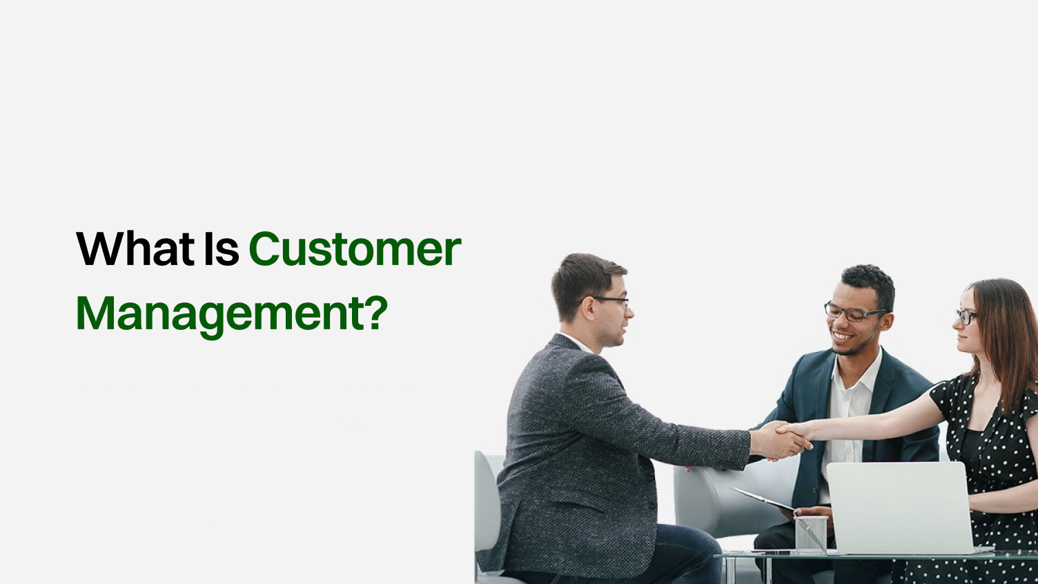 What Is Customer Management