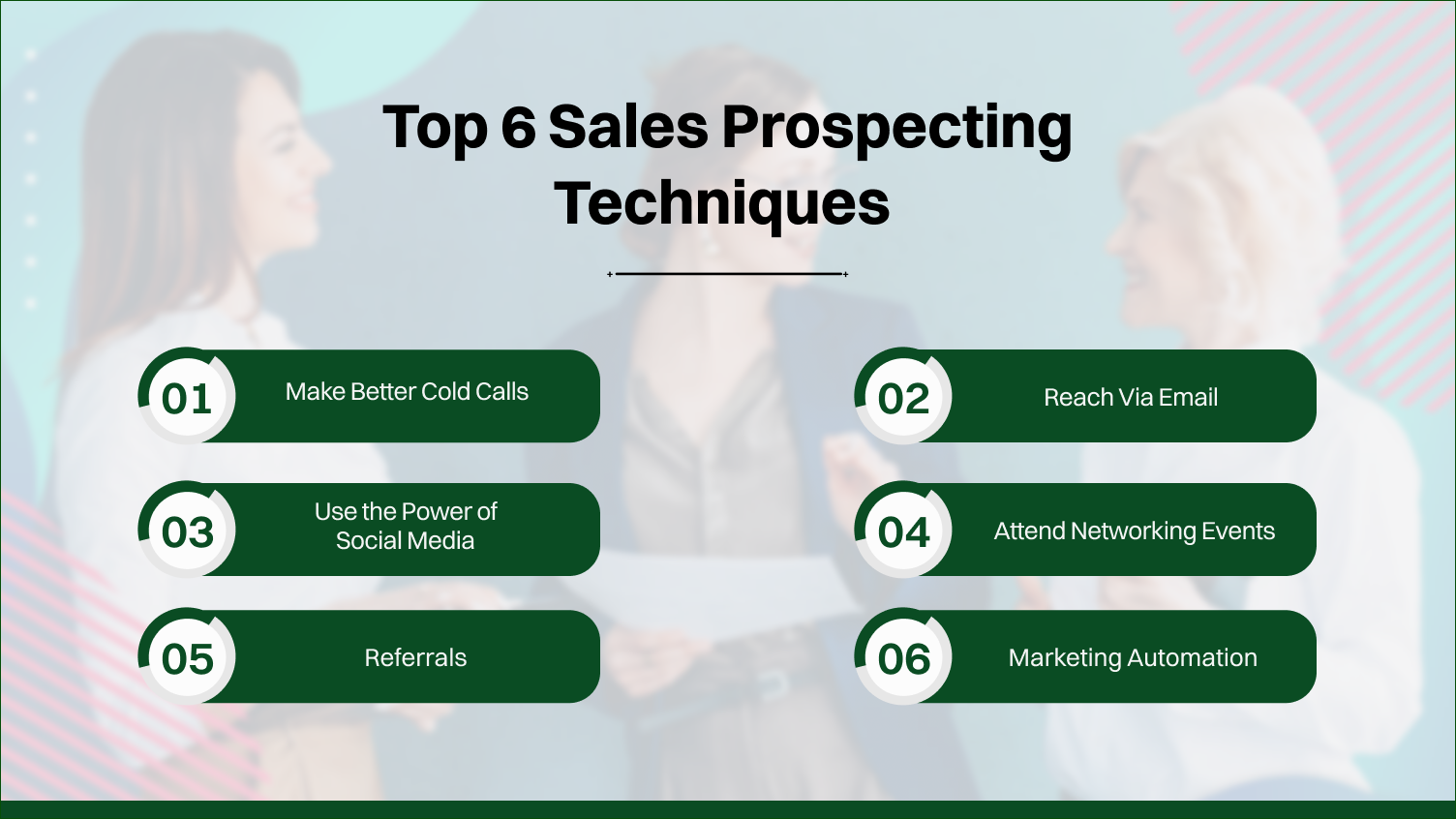 Top 6 Sales Prospecting Techniques