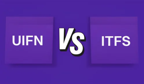 UIFN Vs ITFS: Which One Is Right For Your Business?