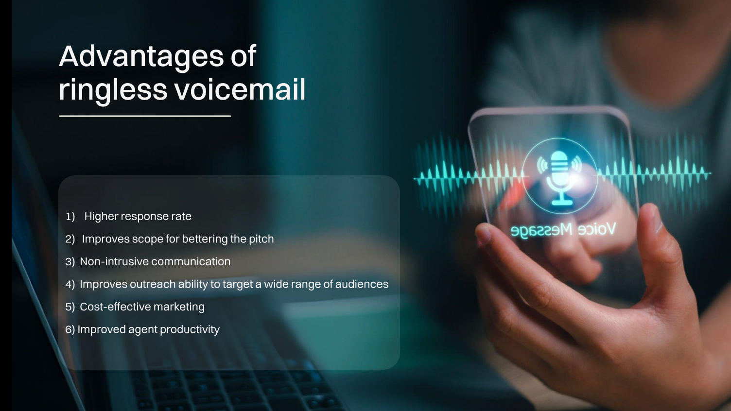 Advantages of ringless voicemail