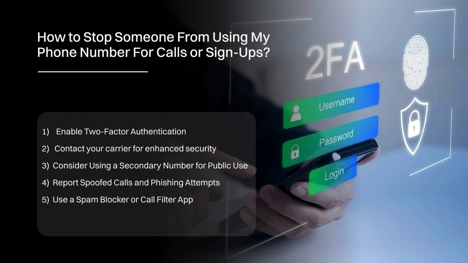 How to Stop Someone From Using My Phone Number​ For Calls or Sign-Ups?