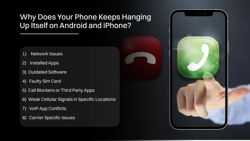 Why Does Your Phone Keeps Hanging Up Itself on Android and iPhone