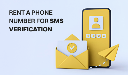 how to rent a phone number for SMS Verification.