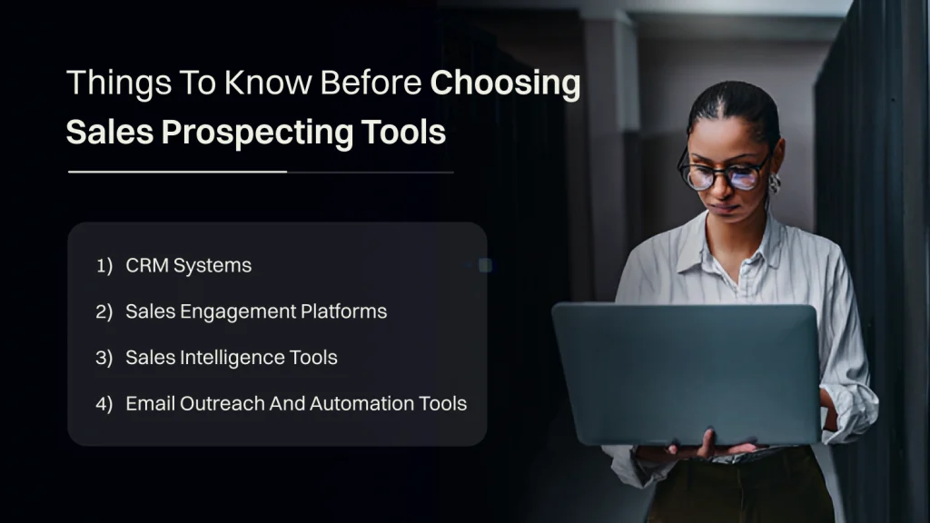 things to know before choosing sales prospecting tools 