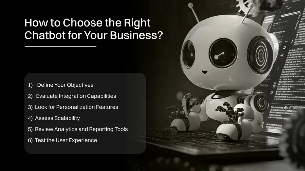 how to choose the right chatbot for your business