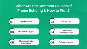what are the common causes of phone echoing how to fix it.