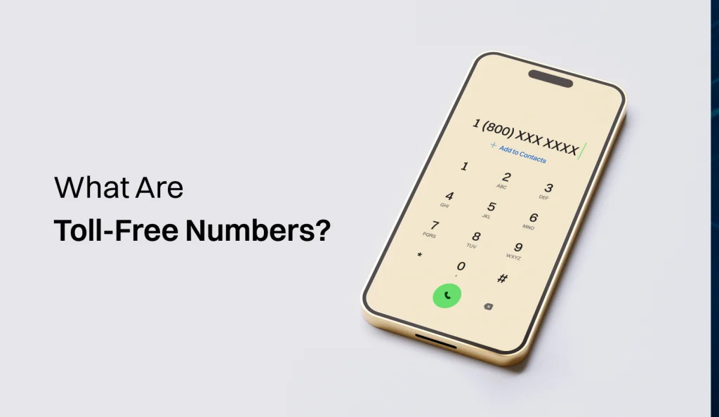 What Are Toll-Free Numbers