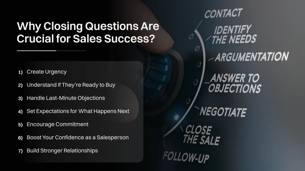 why closing questions are crucial for sales success 