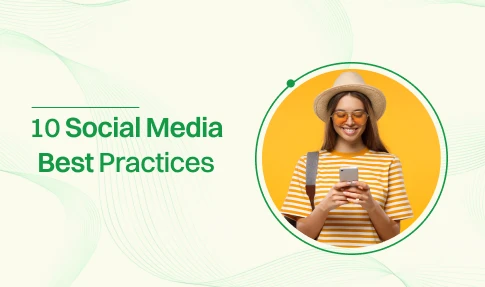 10 Social Media Best Practices.