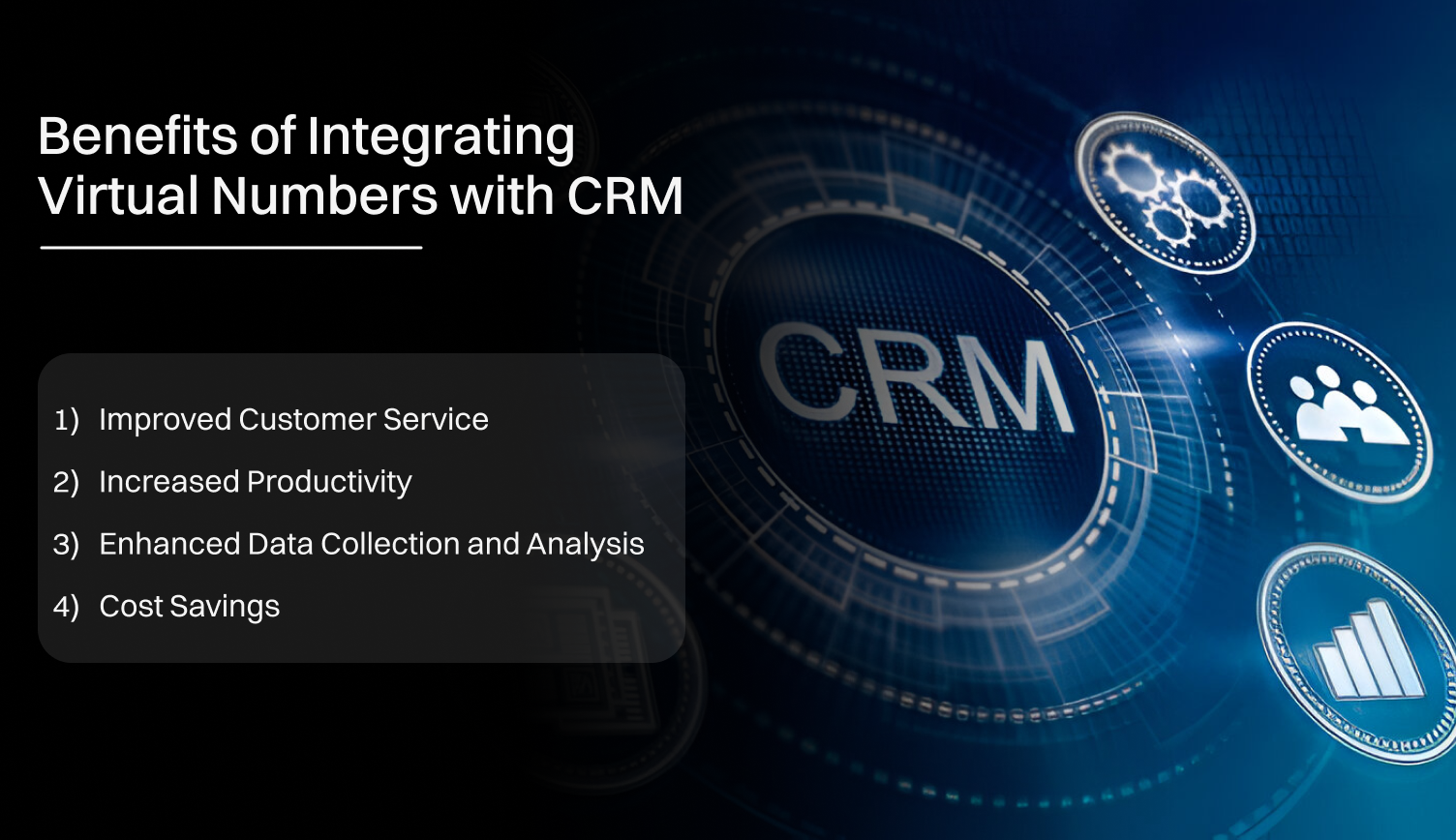 benefits of integrating virtual numbers with crm.