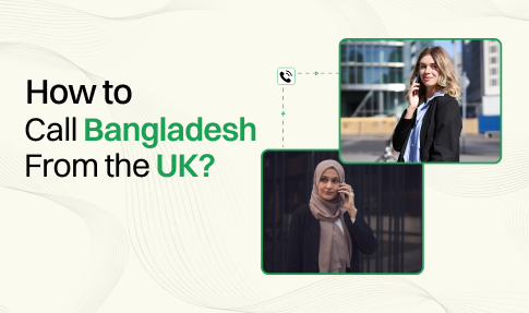 How To Call Bangladesh From The Uk A Complete Guide.