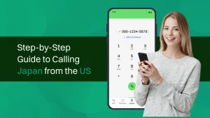 Step by step guide to calling Japan from the US.