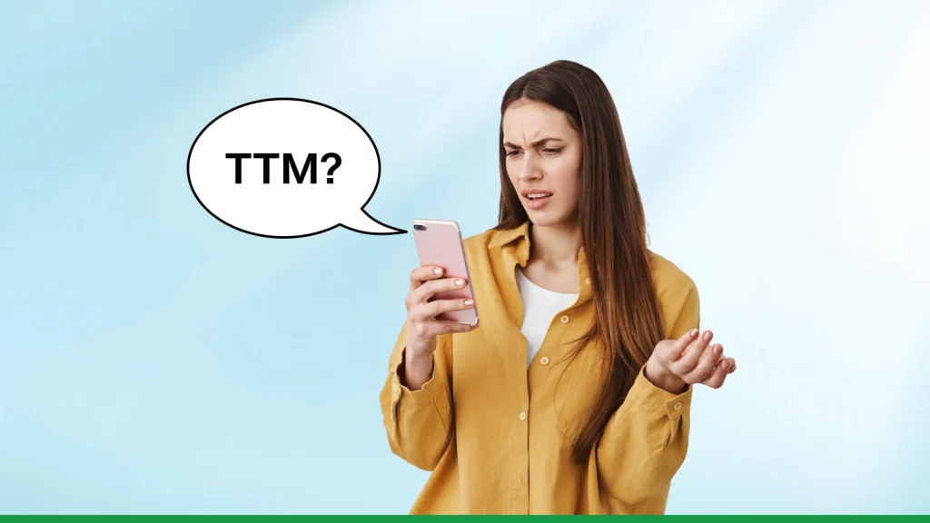 What Does TTM Mean in Text