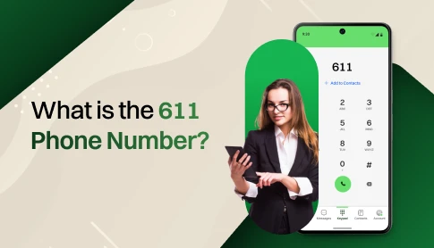 What is the 611 phone number?