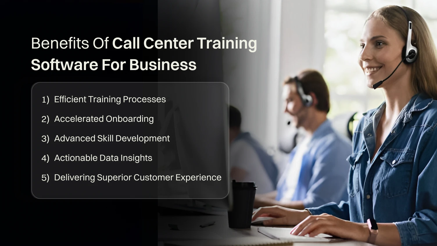 Benefits of call center training software for business.