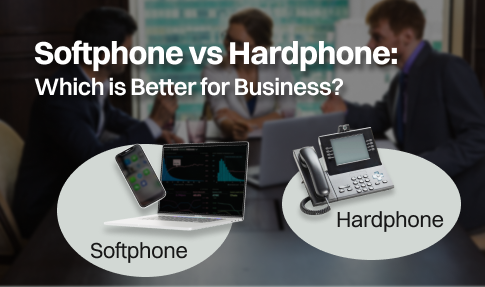 Softphone vs Hardphone