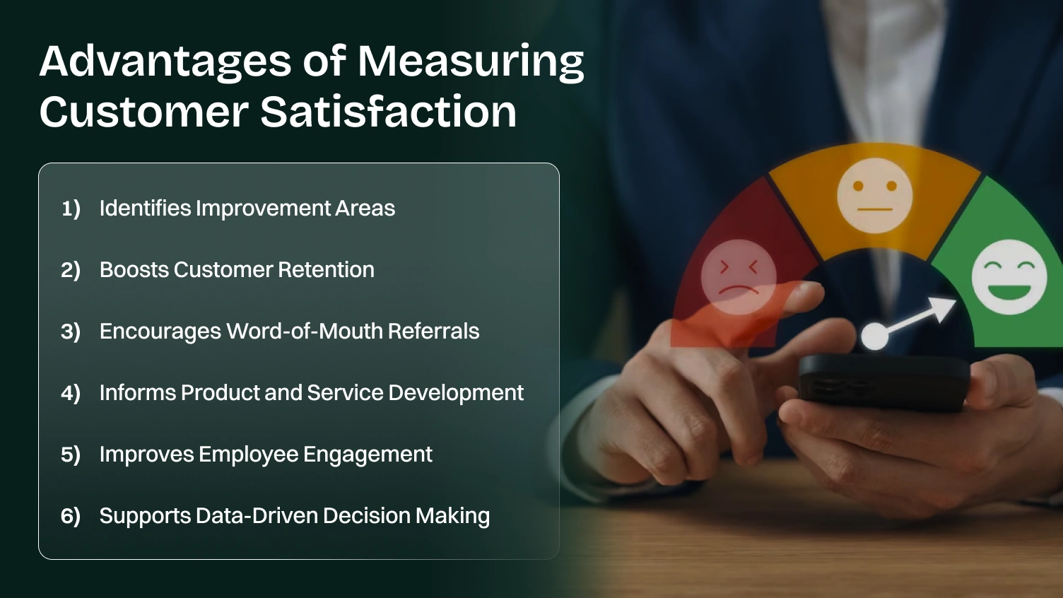 advantages of measuring customer satisfaction.