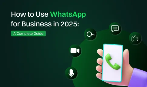 how to use whatsapp business in 2025