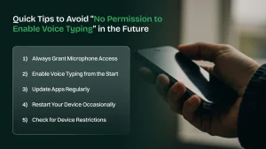Quick tips to avoid message "no permission to enable voice typing" in the future.