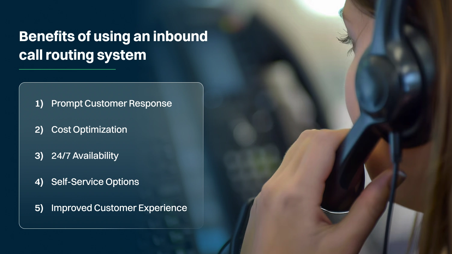 Benefits of using an inbound call routing system.