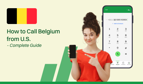 Step-by-step guide on How to Call Belgium From US with instructions.