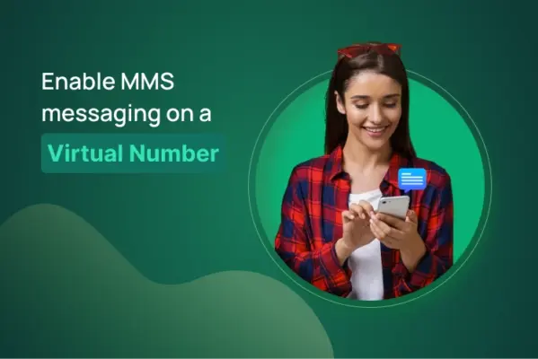 How To Enable MMS Messaging On A Virtual Number?