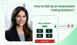 How To Set Up An Automated Calling Solution?