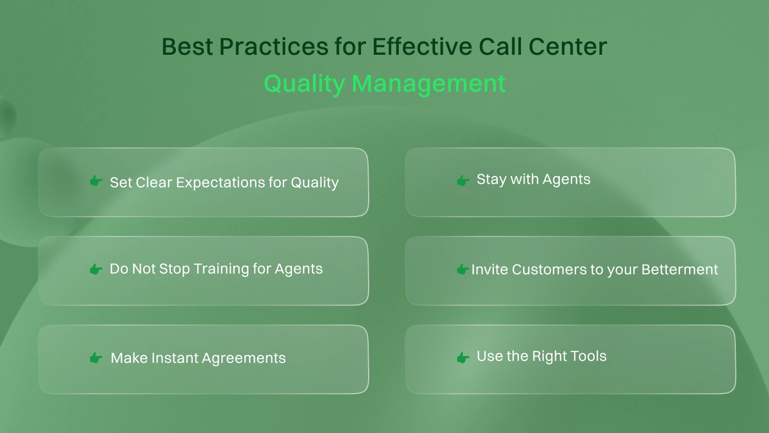 Best practices for effective call center quality management