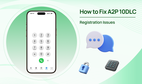 A2P 10DLC Registration Issues
