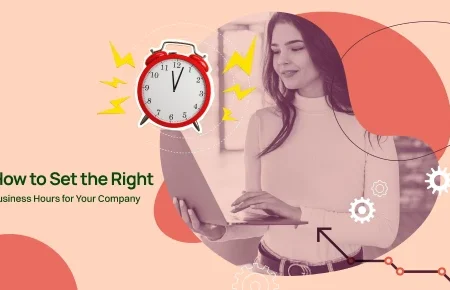 How to set the right business hours for your company