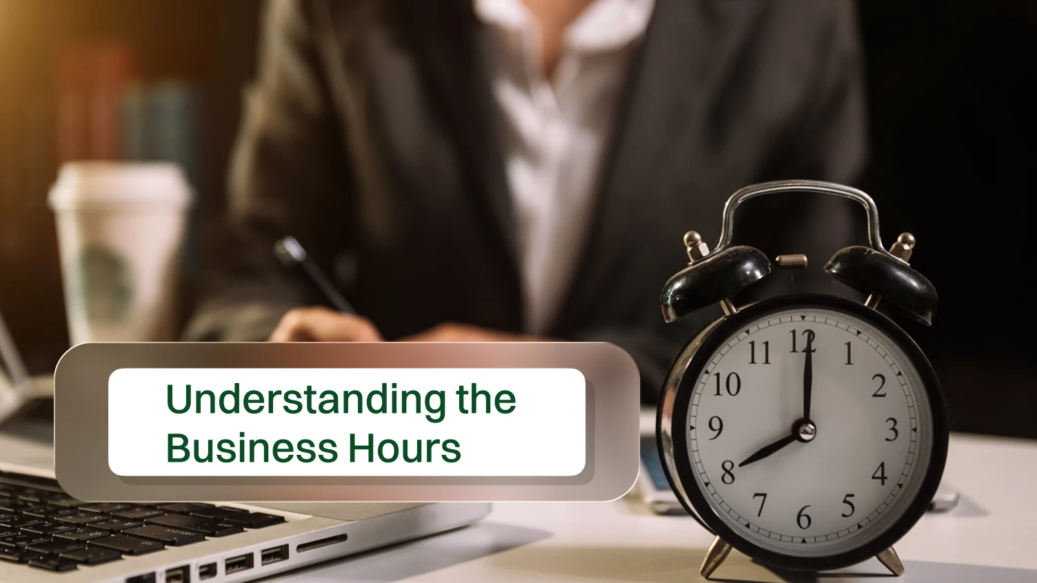 understanding business hours 