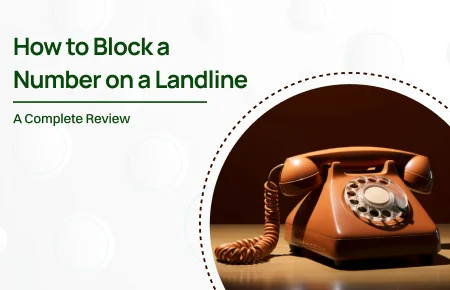 How to Block a Number on a Landline