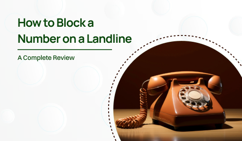 How to Block a Number on a Landline